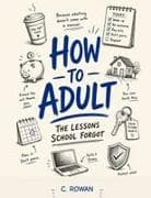 How to Adult