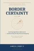 Border Certainty