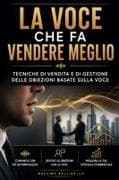 LA VOCE CHE FA VENDERE MEGLIO