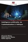 Intelligence artificielle: de l'automatisation à l'éthique