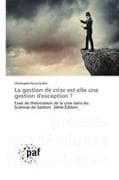 La gestion de crise est-elle une gestion d'exception ?
