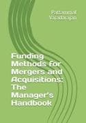 Funding Methods for Mergers and Acquisitions