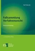 Fallsammlung Verfahrensrecht