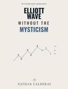 Elliott Wave Without the Mysticism