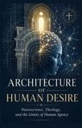 Architecture Of Human Desire