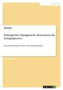 Strategisches Management. Ressourcen als Erfolgsfaktoren