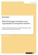 RFID-Technologie im Einsatz in der Lagerlogistik der fertigenden Industrie