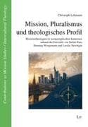 Mission, Pluralismus und theologisches Profil