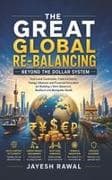 THE GREAT GLOBAL RE-BALANCING