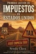 Primera leccion de impuestos en Estados Unidos