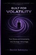 BUILT FOR VOLATILITY