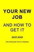 Your New Job And How To Get It