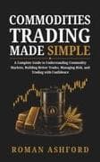 Commodities Trading Made Simple