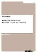 Die Rechte des Erben am Facebook-Account des Erblassers