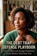 The Debt Trap Defense Playbook
