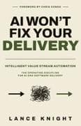 AI Won't Fix Your Delivery