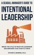 A Seagull Manager's Guide to Intentional Leadership