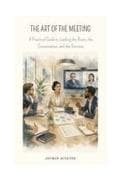 THE ART OF The MEETING