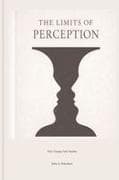 The Limits of Perception
