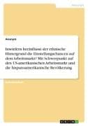 Inwiefern beeinflusst der ethnische Hintergrund die Einstellungschancen auf dem Arbeitsmarkt? Mit Schwerpunkt auf den US-amerikanischen Arbeitsmarkt und die hispanoamerikanische Bevölkerung