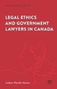 Legal Ethics and Government Lawyers in Canada