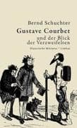 Gustav Courbet und der Blick der Verzweifelten