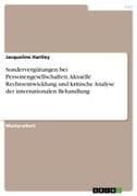 Sondervergütungen bei Personengesellschaften. Aktuelle Rechtsentwicklung und kritische Analyse der internationalen Behandlung
