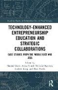 Technology-Enhanced Entrepreneurship Education and Strategic Collaborations