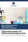 TSKorrekturfaktor für DTPA-extrahierbares Zink