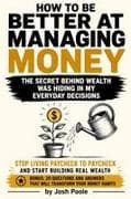 How to Be Better at Managing Money