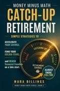 Money Minus Math Catch-up Retirement