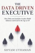 The Data Driven Executive