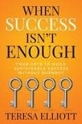 When Success Isn't Enough