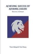 Achieving Success by Avoiding Failure