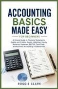 Accounting Basics Made Easy for Beginners