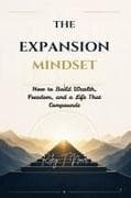 The Expansion Mindset