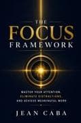 THE FOCUS FRAMEWORK