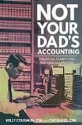 NOT YOUR DAD'S ACCOUNTING