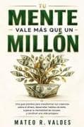TU MENTE VALE MÁS QUE UN MILLÓN