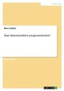 Sind Aktienrenditen prognostizierbar?