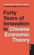 Forty Years of Innovation in Chinese Economic Theory