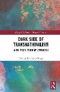 Dark Side of Transnationalism