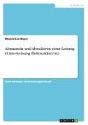 Abmanteln und Abisolieren einer Leitung (Unterweisung Elektroniker/-in)