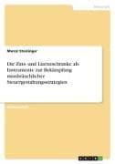 Die Zins- und Lizenzschranke als Instrumente zur Bekämpfung missbräuchlicher Steuergestaltungsstrategien