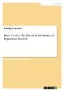 Bank Credits. The Effects of Inflation and Population Growth