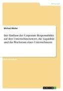 Der Einfluss der Corporate Responsibility auf den Unternehmenswert, die Liquidität und das Wachstum eines Unternehmens