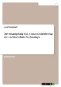 Die Bekämpfung von Umsatzsteuerbetrug mittels Blockchain-Technologie