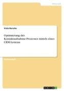 Optimierung des Kontaktaufnahme-Prozesses mittels eines CRM-Systems
