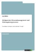 Erfolgreiches Personalmanagement und Führungskompetenzen