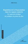 Régulation de la fréquentation dans les espaces naturels